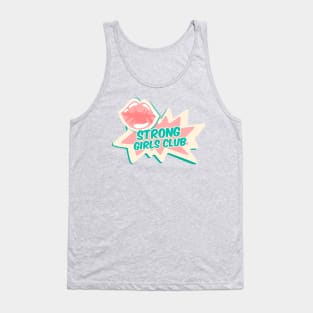 Strong Girls Club Tank Top